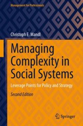 book Managing Complexity in Social Systems: Leverage Points for Policy and Strategy