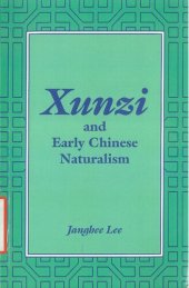 book Xunzi and Early Chinese Naturalism