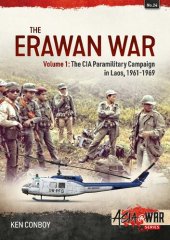 book The Erawan War (1) The CIA Paramilitary Campaign in Laos, 1961-1969