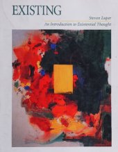 book Existing : an introduction to existential thought