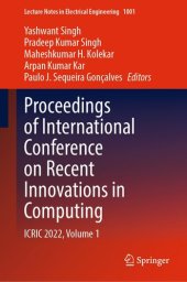 book Proceedings of International Conference on Recent Innovations in Computing: ICRIC 2022, Volume 1