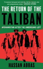 book The Return of the Taliban: Afghanistan after the Americans Left