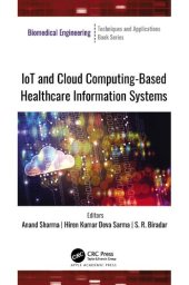 book IoT and Cloud Computing-Based Healthcare Information Systems