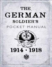 book The German Soldier's Pocket Manual: 1914–1918