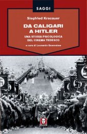 book Da Caligari a Hitler. Una storia psicologica del cinema tedesco. Ediz. illustrata