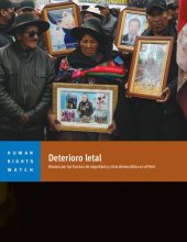 book Deterioro letal. Abusos por las fuerzas de seguridad y crisis democrática en el Perú