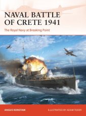 book Naval Battle of Crete 1941: The Royal Navy at Breaking Point