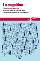 book La cognition. Du neurone à la société