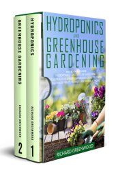 book Hydroponics and Greenhouse Gardening