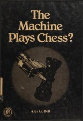 book The Machine Plays Chess