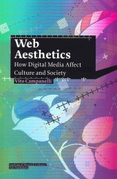 book Web Aesthetics: How Digital Media Affect Culture and Society