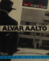 book Alvar Aalto  the decisive years