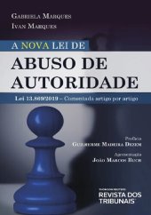 book A nova lei de abuso de autoridade: lei 13.869/2019 - comentada artigo por artigo