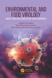 book Environmental and Food Virology: Impacts and Challenges in One Health Approach