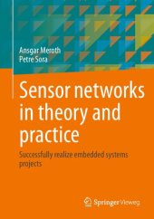 book Sensor networks in theory and practice: Successfully realize embedded systems projects