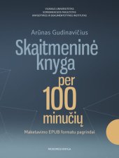 book Skaitmeninė knyga per 100 minučių. Maketavimo EPUB formatu pagrindai