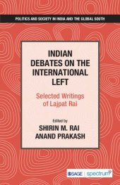 book Indian Debates on the International Left: Selected Writings of Lajpat Rai