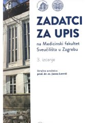 book Zadatci za upis na Medicinski fakultet Sveucilišta u Zagrebu