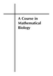 book A Course in Mathematical Biology