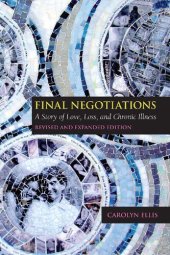 book Final Negotiations: A Story of Love, Loss, and Chronic Illness