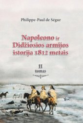 book Napoleono ir Didžiosios armijos istorija 1812 metais (2)