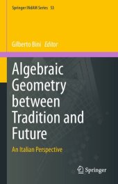 book Algebraic Geometry between Tradition and Future: An Italian Perspective