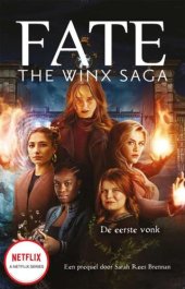 book Fate - The Winx saga - De eerste vonk