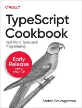 book TypeScript Cookbook; Real World Type-Level Programming (5th Early Release)