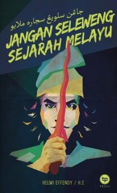 book Jangan Selewengkan Sejarah Melayu