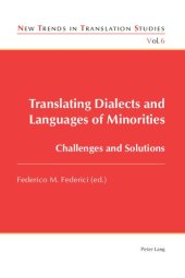 book Translating Dialects and Languages of Minorities: Challenges and Solutions