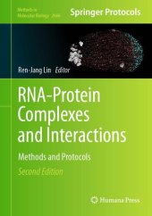 book RNA-Protein Complexes and Interactions: Methods and Protocols (Methods in Molecular Biology, 2666)