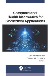 book Computational Health Informatics for Biomedical Applications