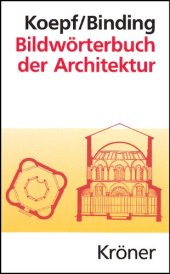 book Bildwörterbuch der Architektur: Mit englischem, französischem, italienischem und spanischem Fachglossar