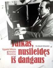 book Vaikas, nusileidęs iš dangaus. Vygando Telksnio asmenybės fenomenas