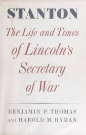 book Stanton - Life and Times of Lincoln's Secretary of War