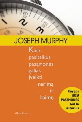 book Kaip pasitelkus pasąmonės galias įveikti nerimą ir baimę