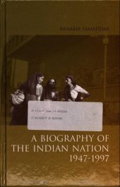 book A Biography of the Indian Nation, 1947-1997