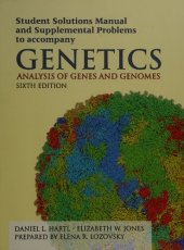 book Student Solutions Manual and Supplemental Problems to Accompany Genetics: Analysis of Genes and Genomes, Sixth Edition