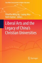 book Liberal Arts and the Legacy of China’s Christian Universities