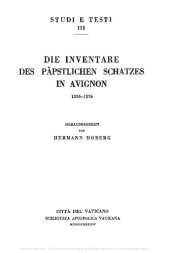 book Die inventare des päpstlichen Schatzes in Avignon. 1314-1376