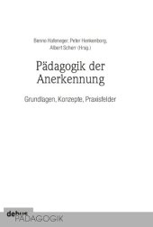 book Pädagogik der Anerkennung. Grundlagen, Konzepte, Praxisfelder