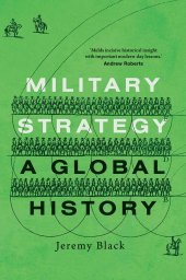 book Military Strategy: A Global History