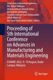 book Proceeding of 5th International Conference on Advances in Manufacturing and Materials Engineering: ICAMME 2022, 9―10 August, Kuala Lumpur, Malaysia (Lecture Notes in Mechanical Engineering)