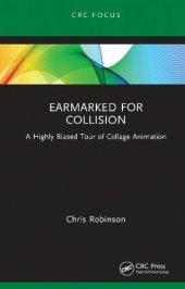 book Earmarked for Collision: A Highly Biased Tour of Collage Animation