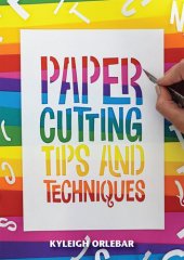 book Papercutting: Tips and Techniques (Small Crafts)