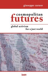 book Cosmopolitan Futures: Global Activism for a Just World