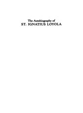 book The Autobiography of St. Ignatius Loyola: With Related Documents