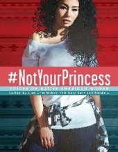 book #NotYourPrincess: Voices of Native American Women