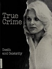 book True Crime: Death and Celebrity