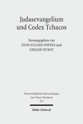 book Judasevangelium und Codex Tchacos: Studien zur religionsgeschichtlichen Verortung einer gnostischen Schriftsammlung